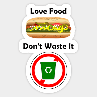 Love Food, Don't waste it Sticker